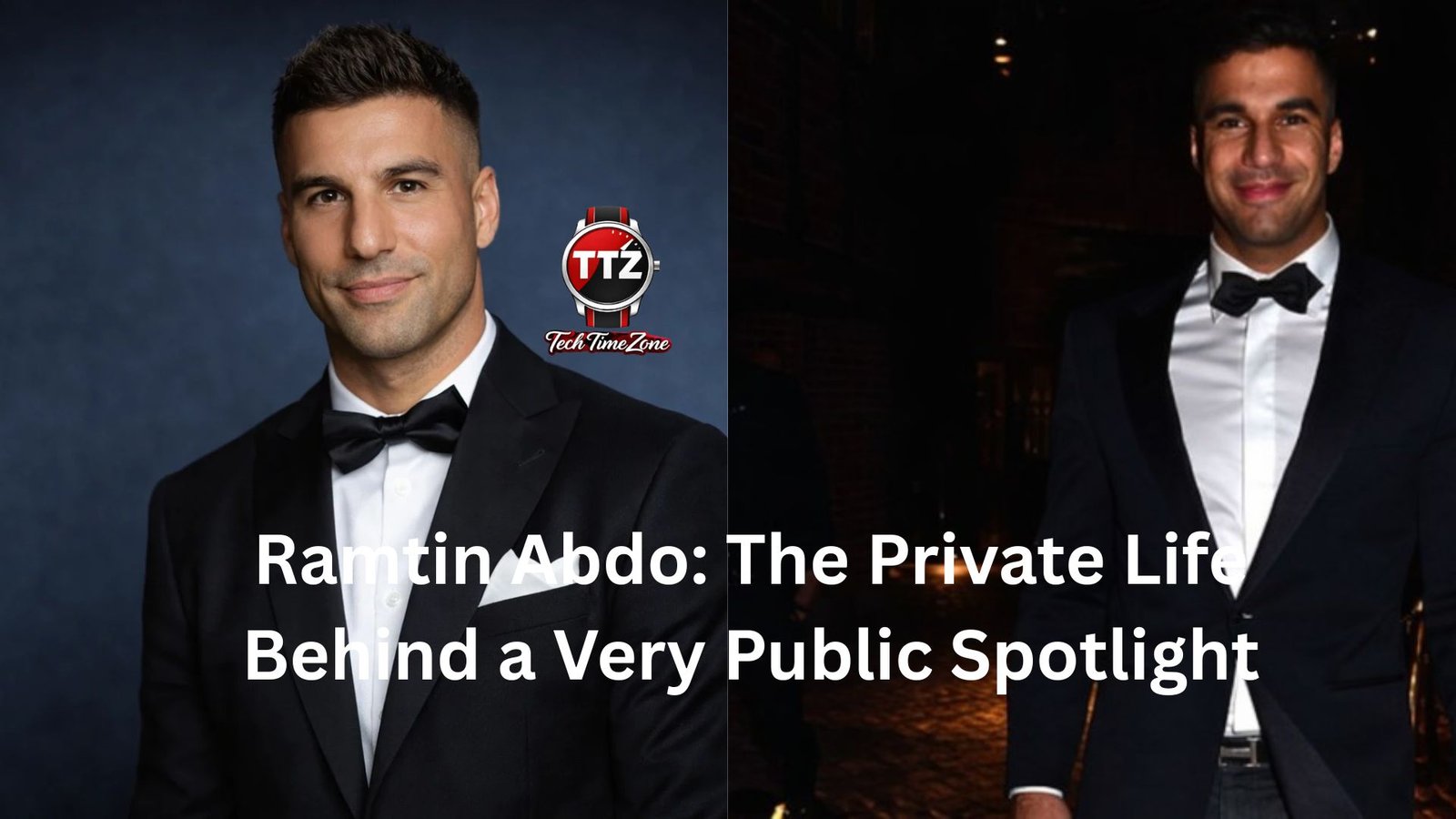 Ramtin Abdo: The Private Life Behind a Very Public Spotlight
