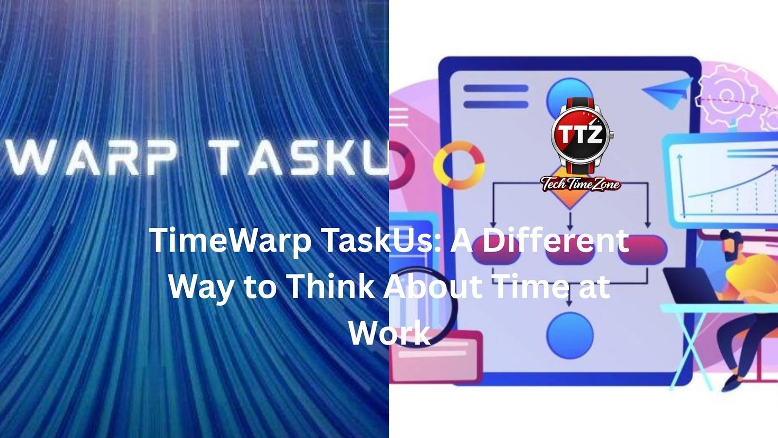 timewarp taskus