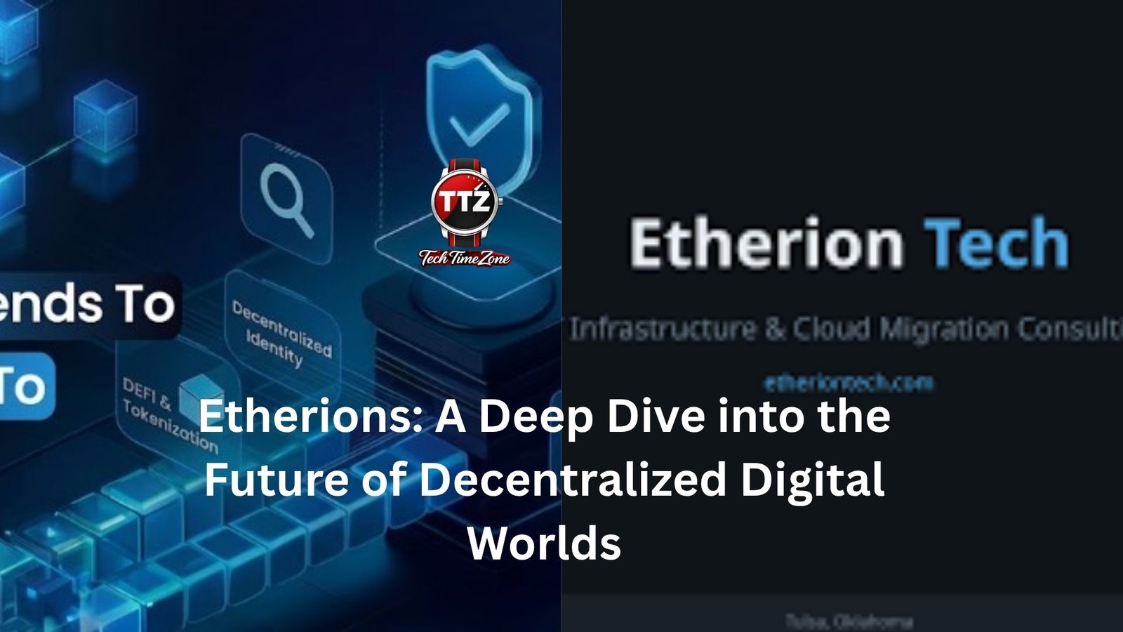 Etherions: A Deep Dive into the Future of Decentralized Digital Worlds