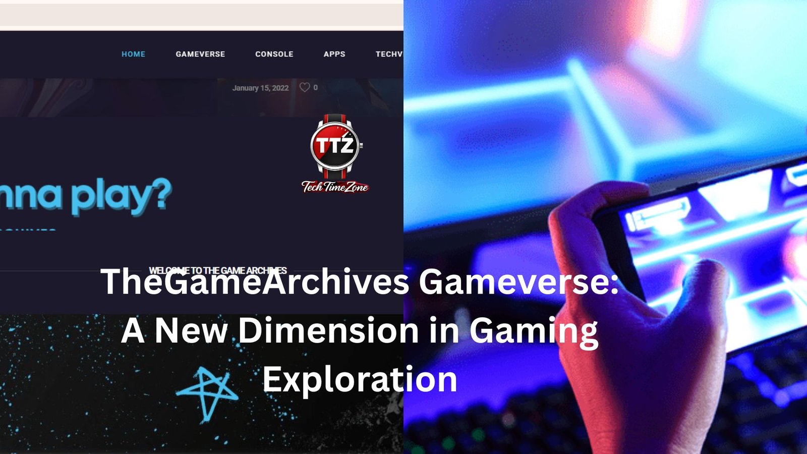 TheGameArchives Gameverse: A New Dimension in Gaming Exploration