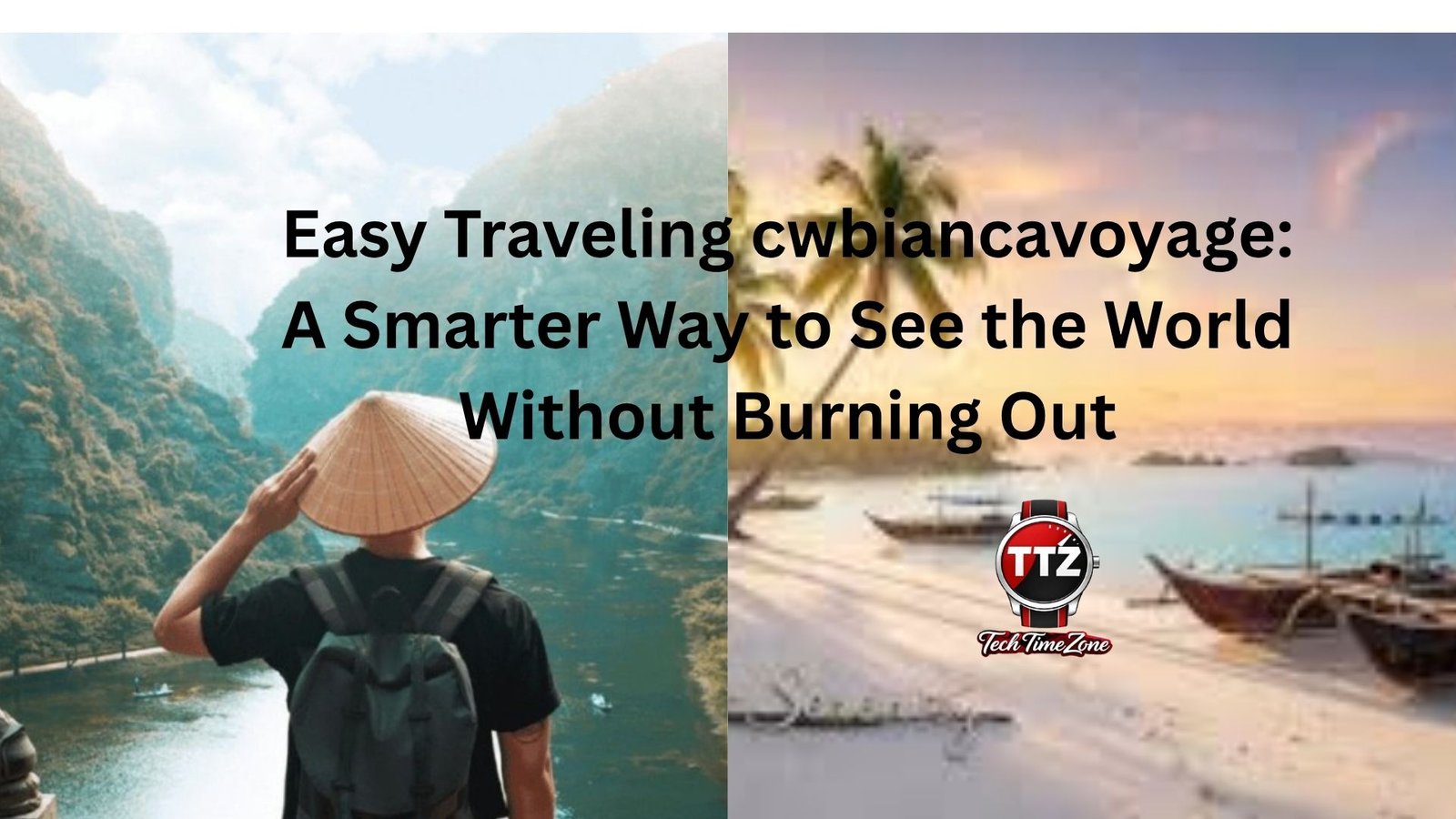 easy traveling cwbiancavoyage