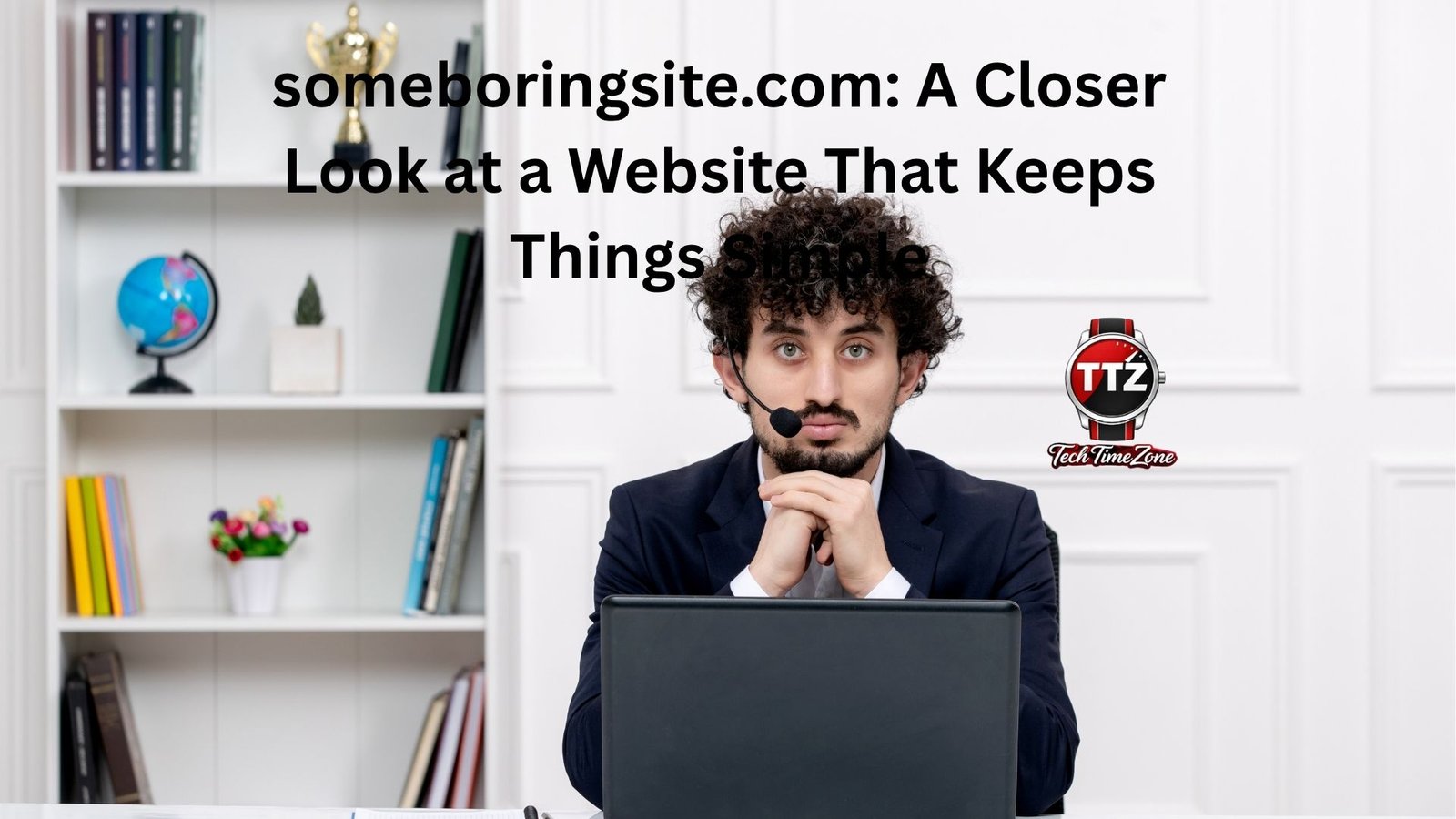 someboringsite.com: A Closer Look at a Website That Keeps Things Simple