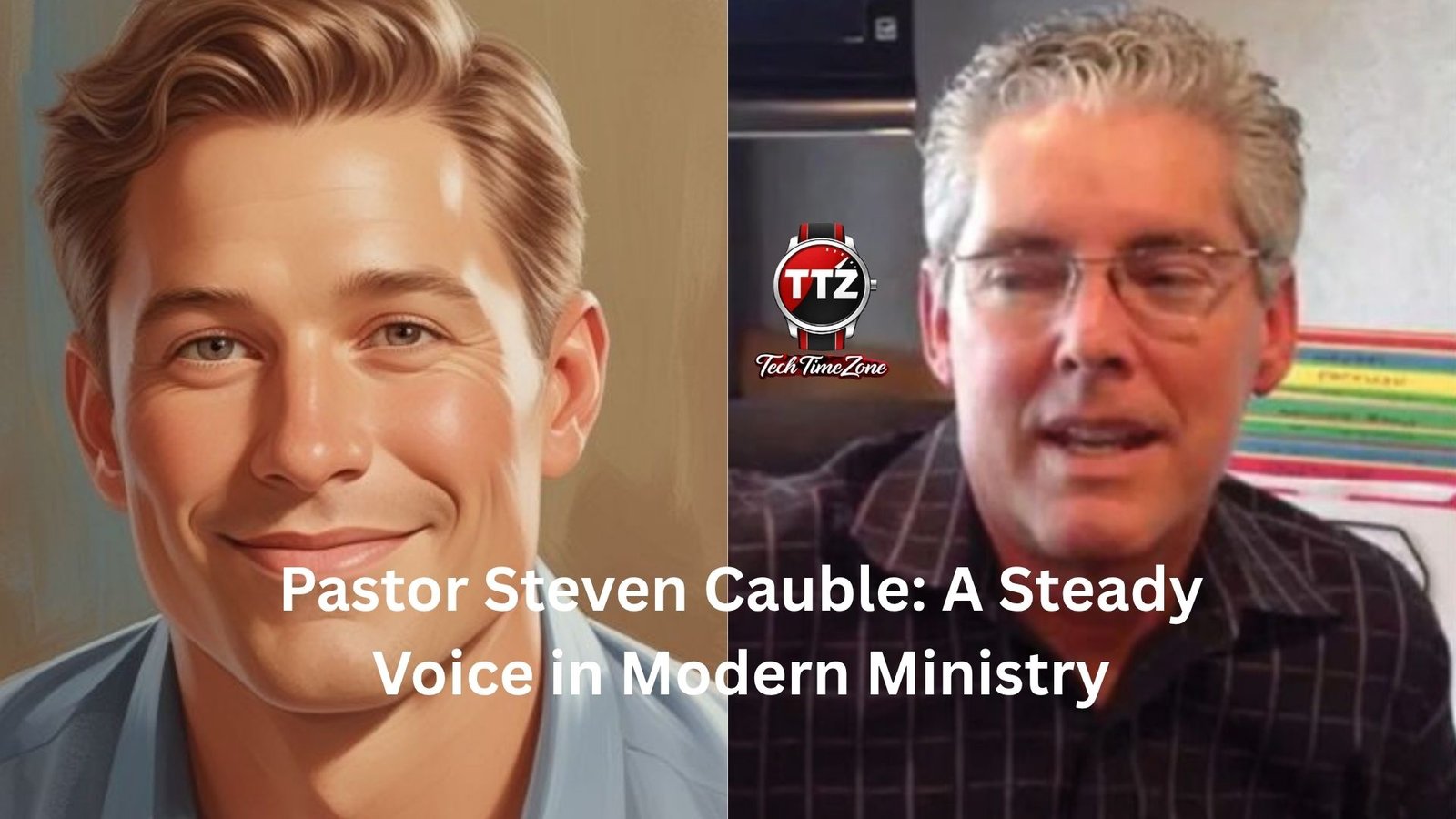 Pastor Steven Cauble: A Steady Voice in Modern Ministry