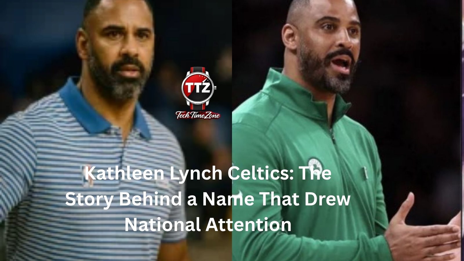 Kathleen Lynch Celtics: The Story Behind a Name That Drew National Attention