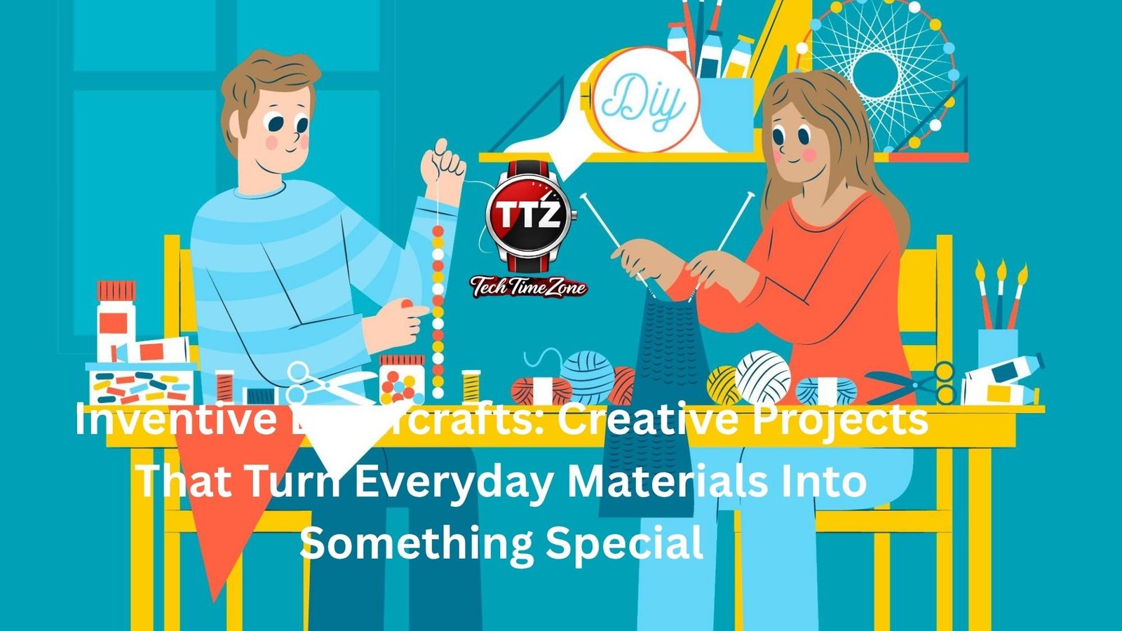 Inventive Lwmfcrafts: Creative Projects That Turn Everyday Materials Into Something Special