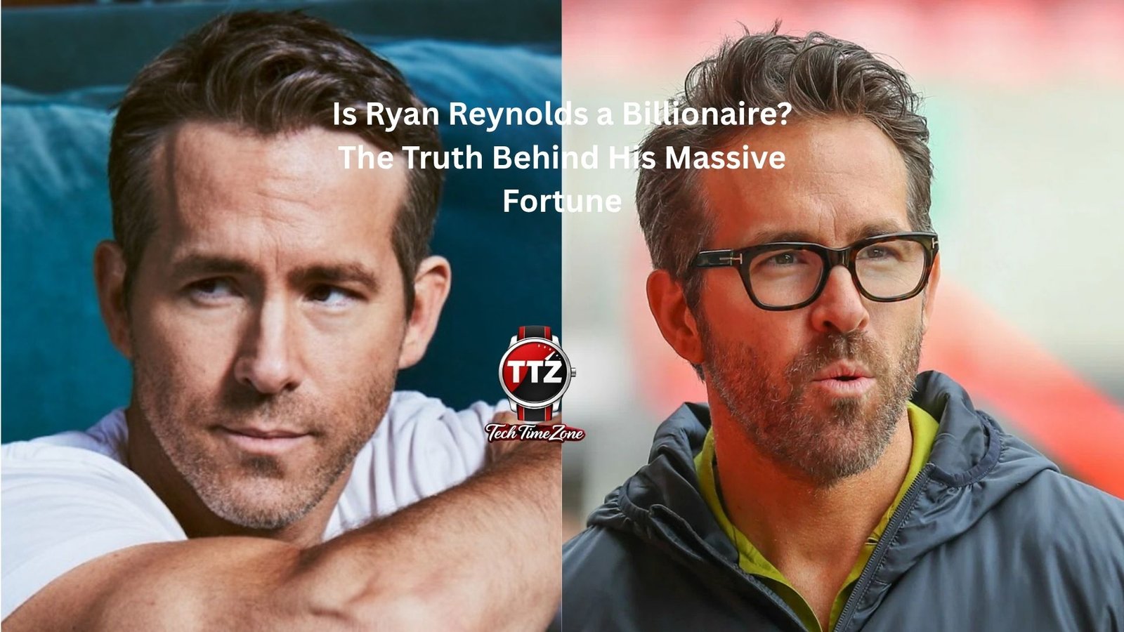 is ryan reynolds a billionaire